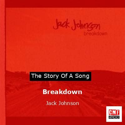 jack johnson breakdown meaning.
